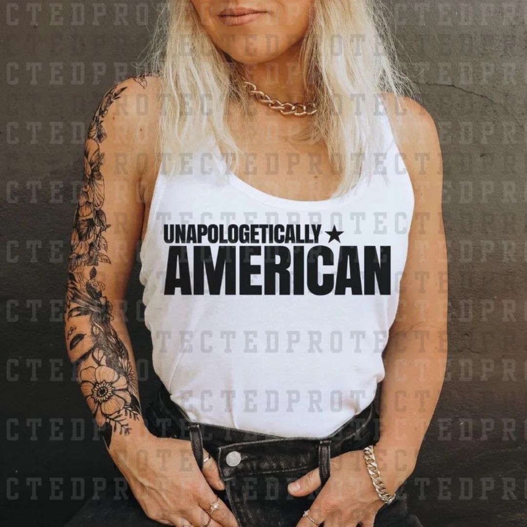 UNAPOLOGETICALLY AMERICAN - DTF TRANSFER