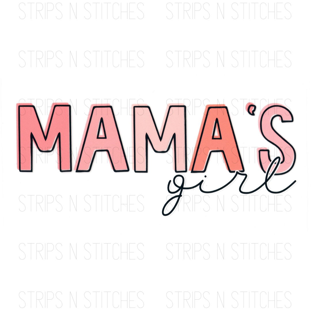 Mama's Girl- Pink DTF Transfer