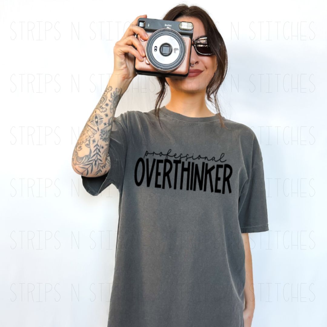 Professional Over-thinker | Screen Print Transfer | Adult Size | Create Your Own Shirt