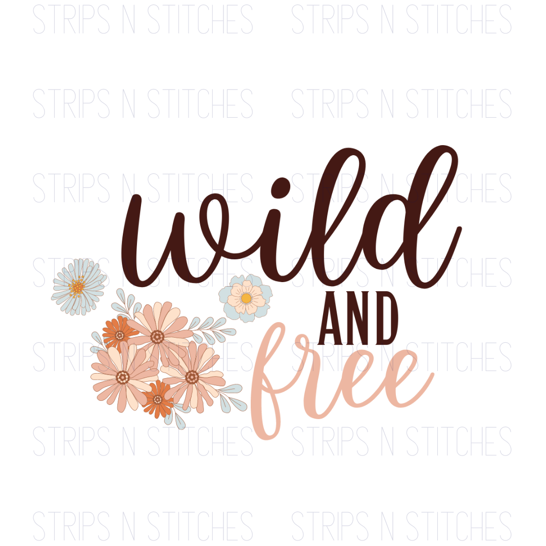 Boho Wild & Free | Sublimation Transfer | Create your own