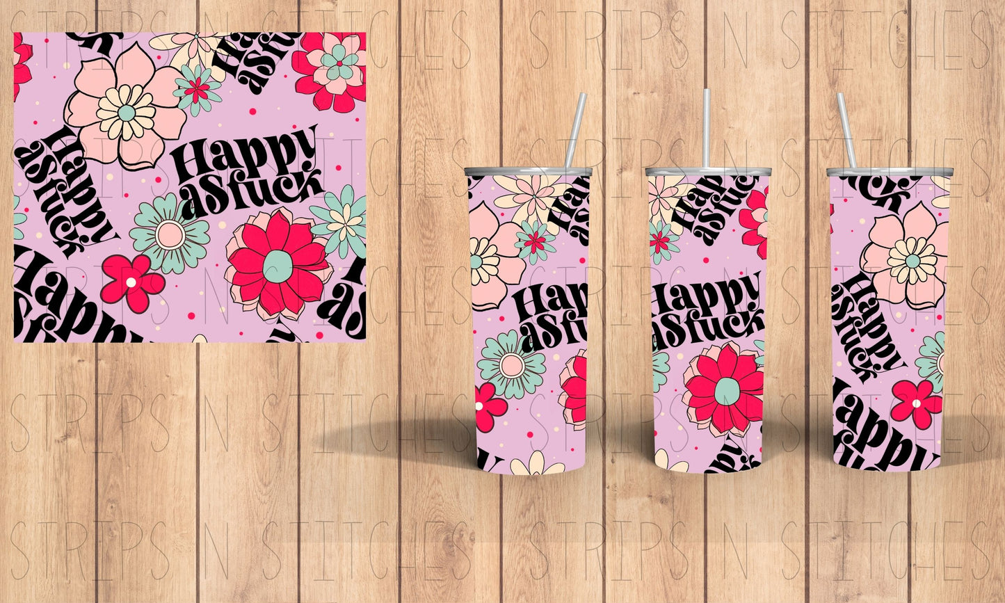 Happy As F | 20 Oz Tumbler Sublimation Transfer | Ready to Press