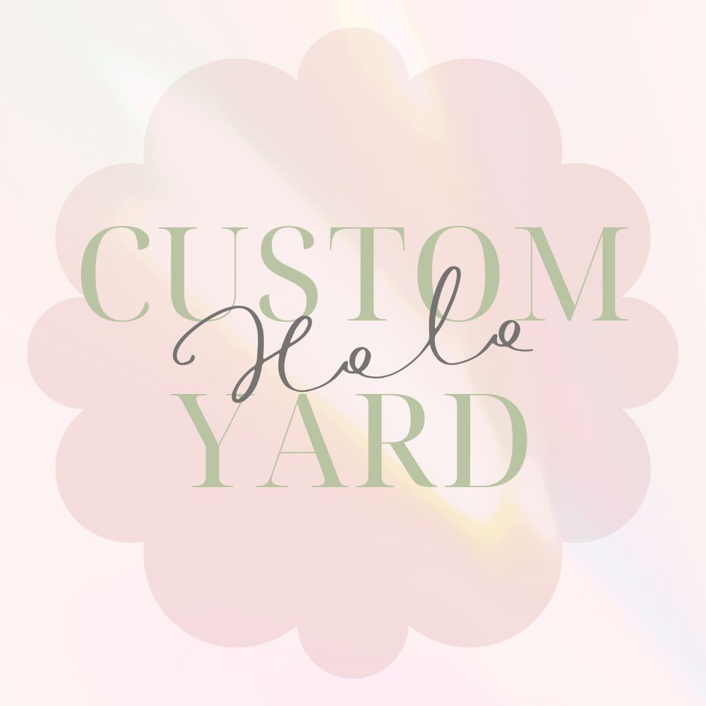 Custom Holographic Yards