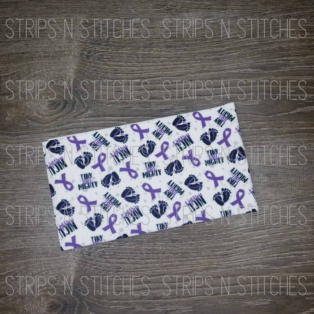 Tiny But Mighty NICU Warrior - Fabric Strip- Bow Making- Headwrap- Scrunchies