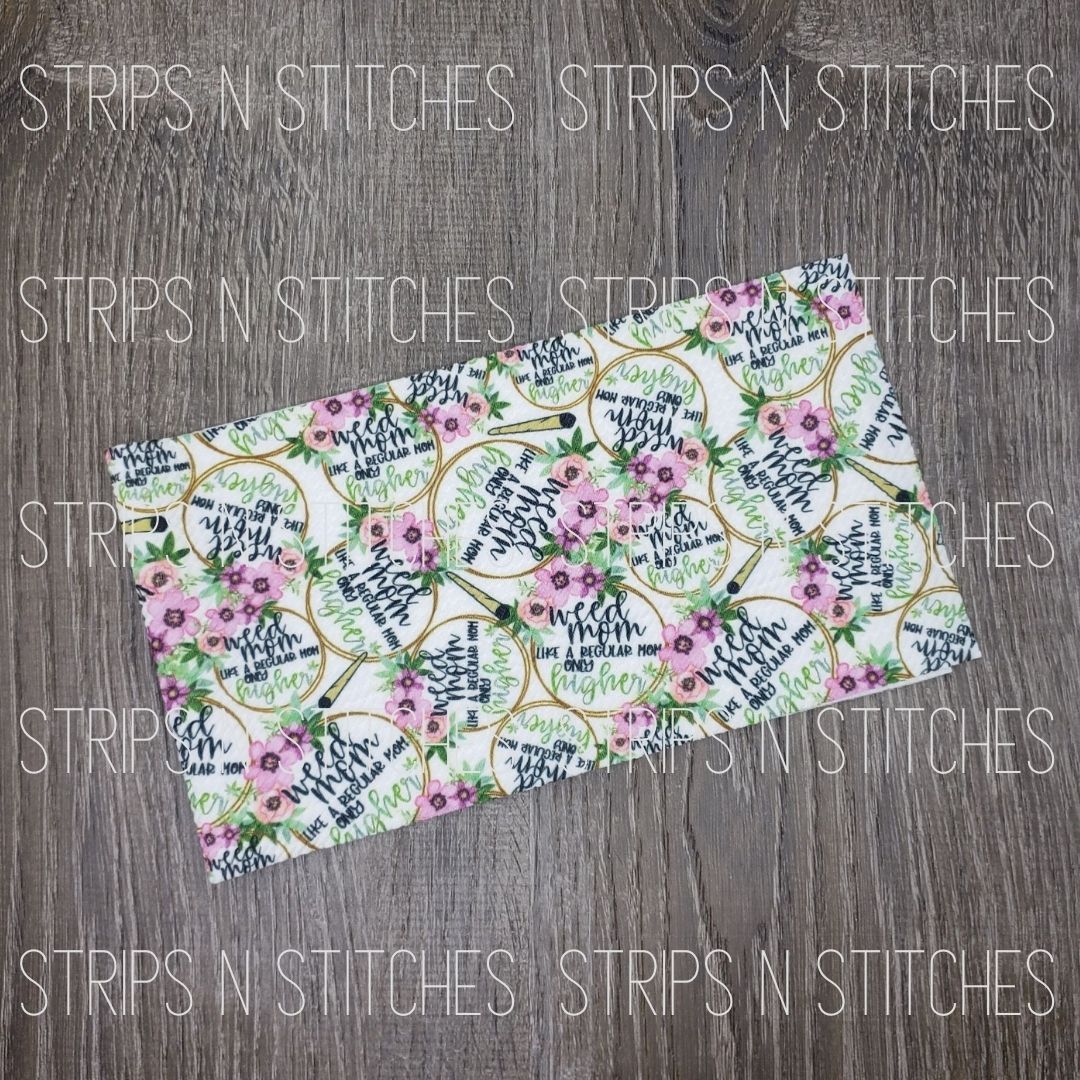 Weed Mom- Fabric Strip- Bow Making- Headwrap- Scrunchies