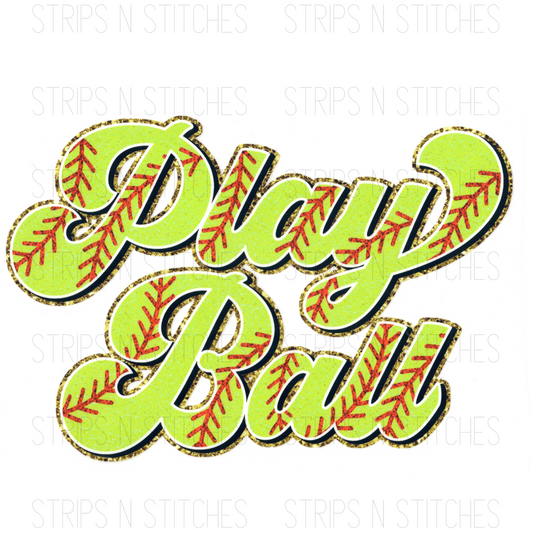 Play Ball- Softball DTF Transfer