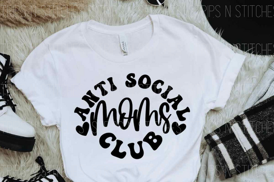 Anti Social Mom's Club DTF Transfer
