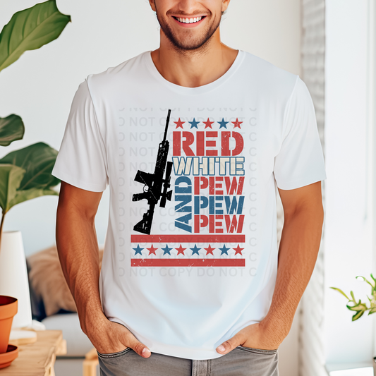 Red, White & Pew Pew Pew - DTF TRANSFER