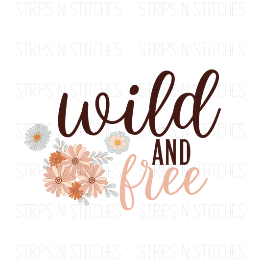 Boho Wild & Free | Sublimation Transfer | Create your own