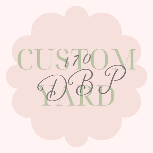 Custom 170 GSM DBP Yards