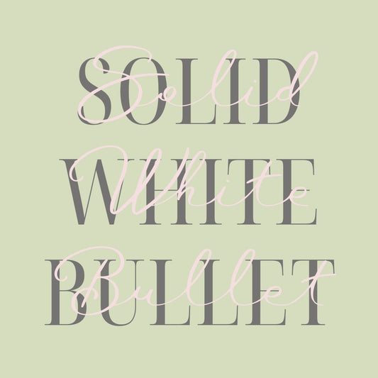 SOLID White Bullet Yards