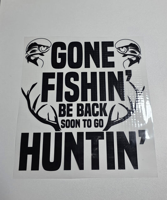 Gone Fishin' DTF Transfer- CLOSEOUT